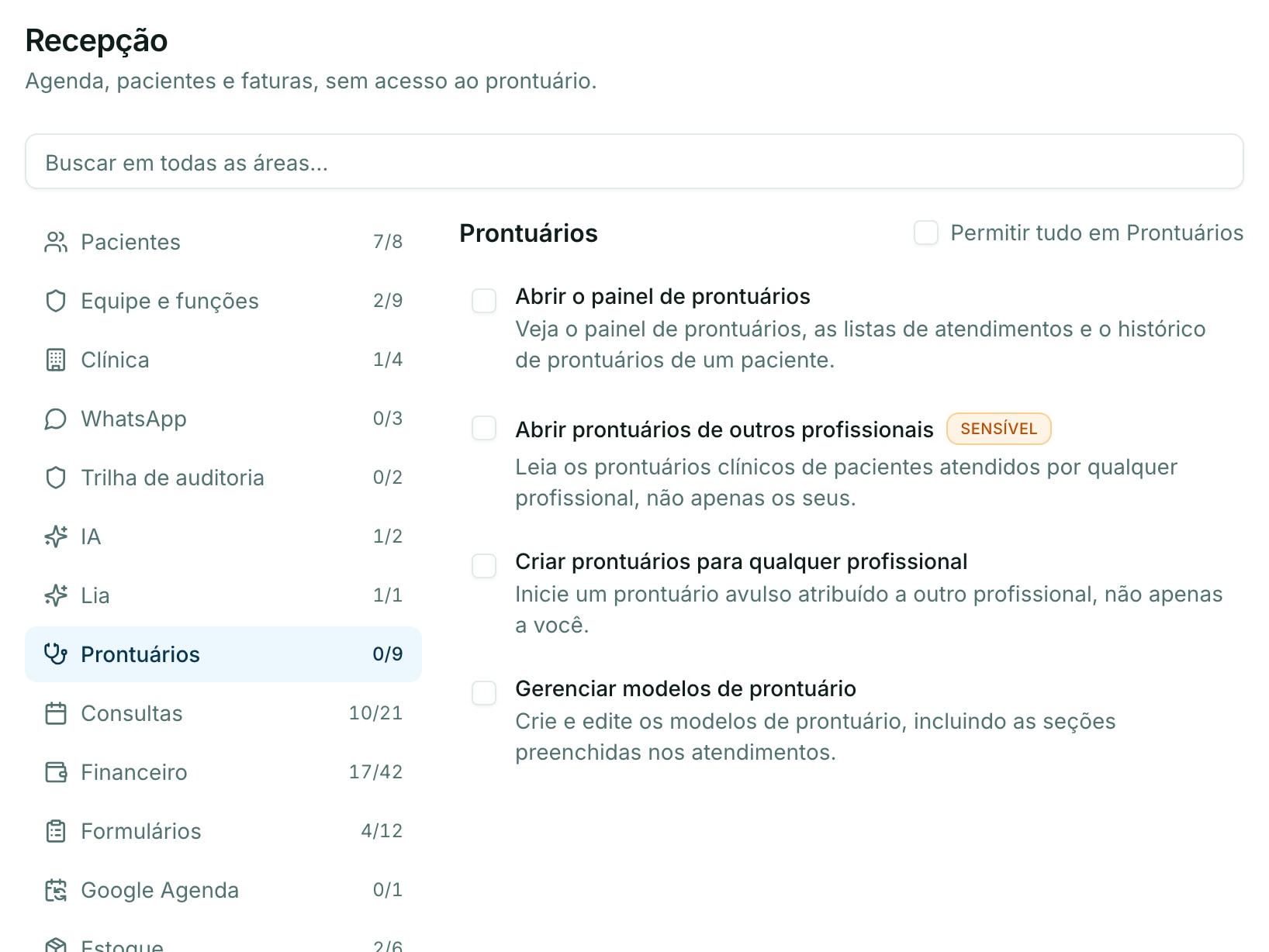 Função Recepção configurada para agenda, pacientes e faturas, sem acesso ao prontuário: nenhuma permissão de prontuário marcada, inclusive a de abrir prontuários de outros profissionais.